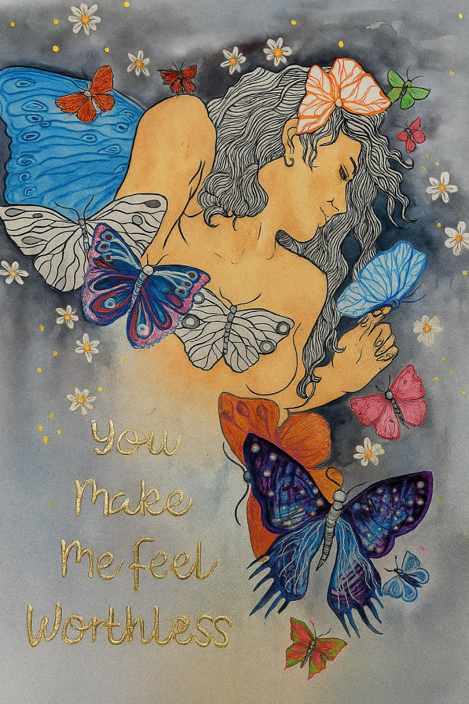 you make me feel worthless 1